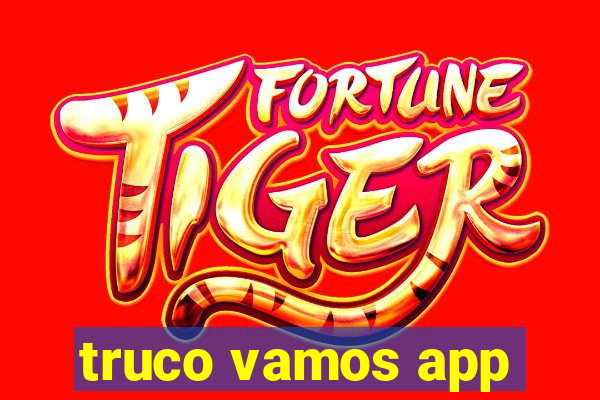 truco vamos app